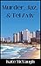 Murder, Jaz, & Tel Aviv by Kate McVaugh