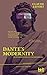 Dante's Modernity: An Intro...