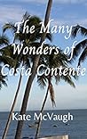 The Many Wonders of Costa Contente The Many Wonders of Costa Contente
