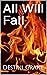All Will Fall