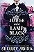 The Judge Wore Lamp Black: Mysterious Devices 5