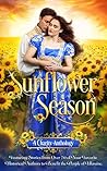 Sunflower Season by Annabelle Anders