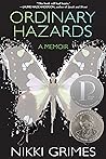Ordinary Hazards: A Memoir