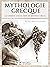 Mythologie Grecque: La Gran...