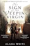 The Sign of the Weeping Virgin (A Guid’Antonio Vespucci Mystery, #1)