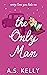 The Only Man (From Connemara With Love Book 4)