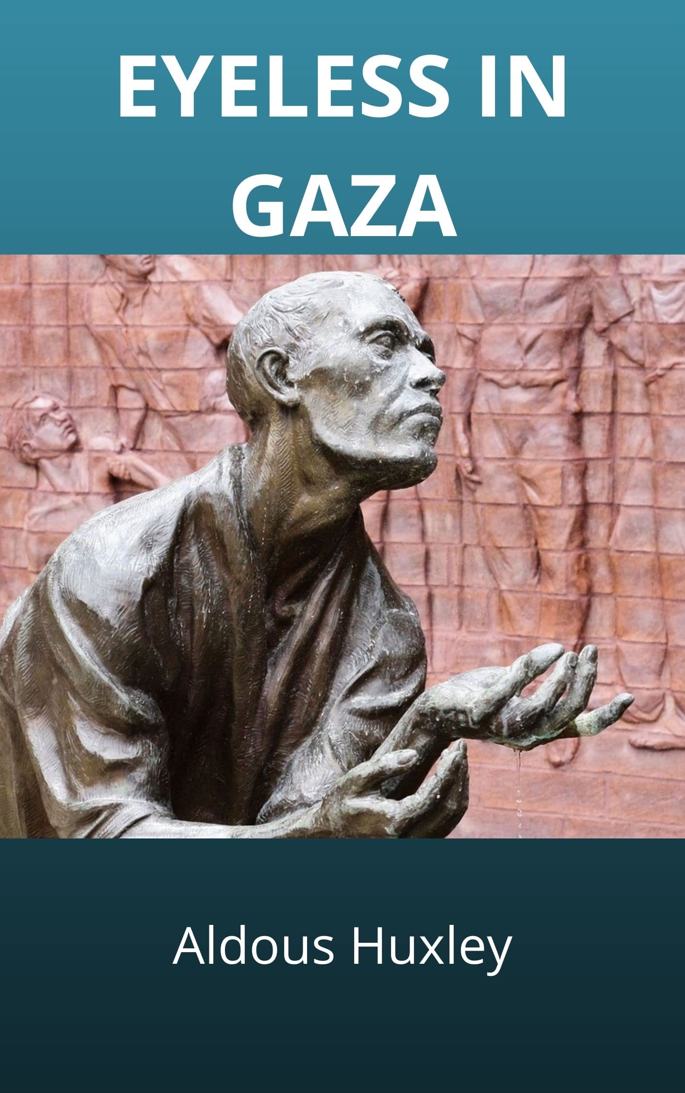 Eyeless in Gaza