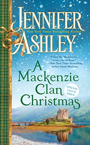 A Mackenzie Clan Christmas: A Mackenzie Yuletide/A Mackenzie Clan Gathering (Mackenzies & McBrides, #8.5 & 11.5)