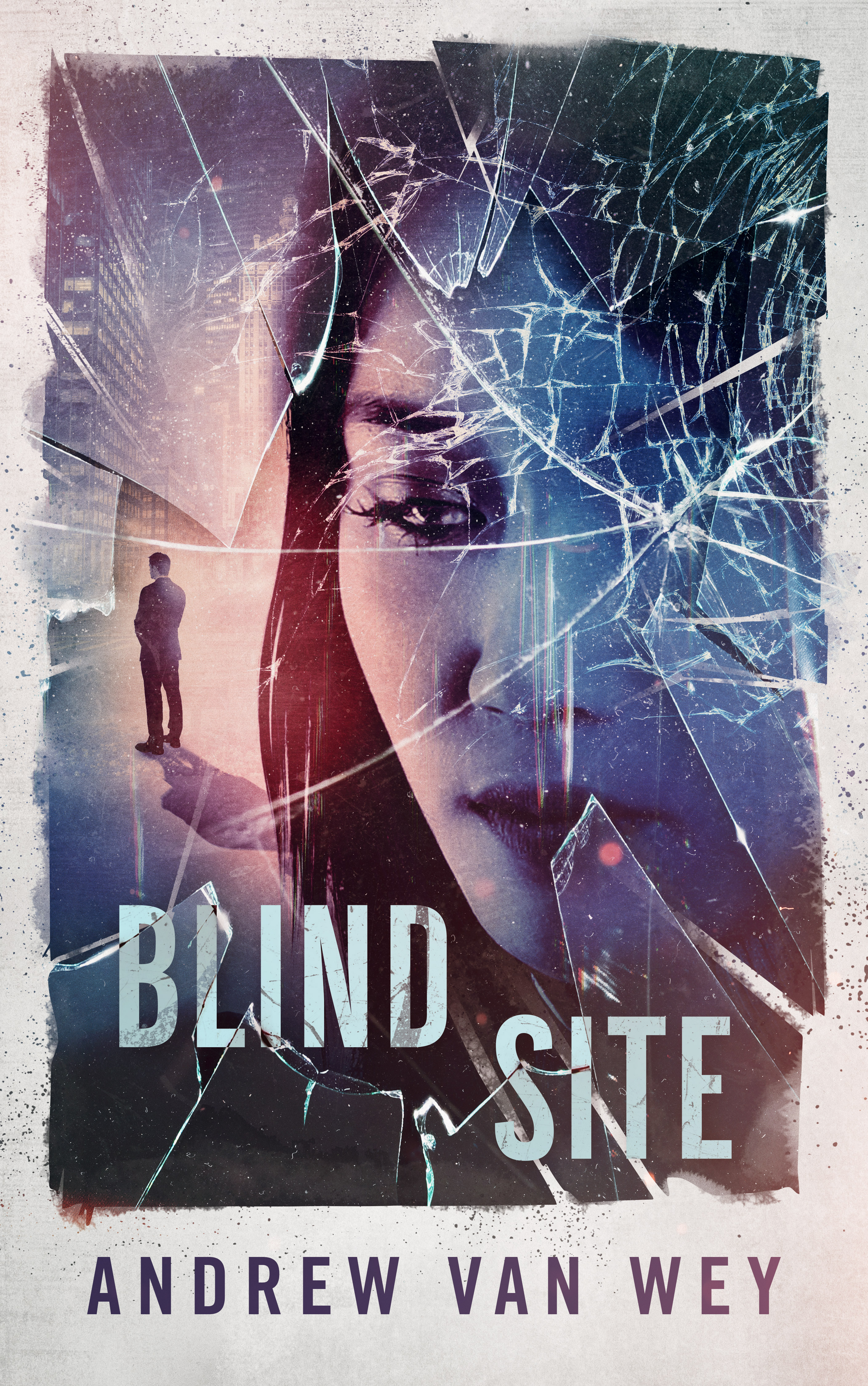 Blind Site: A Mind-Bending Thriller (The Clearwater Conspiracies, #1)