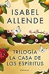 Trilogía La casa ...