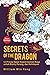 Secrets of the Dragon by William Win Yang