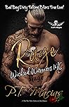 Rage (Wicked Warriors MC: NorCal Chapter #3)