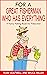 For a Great Fisherman Who Has Everything Volume 1: The Perfect Funny Fishing Gift for Men — Laugh-Out-Loud Stories, Trivia & Fishing Humor (For the Fisherman Who Has Everything Series)