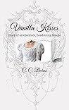 Vanilla Kisses by C.C. Burns Vanilla Kisses by C.C. Burns
