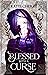 Blessed With A Curse (Bless...