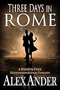 Three Days in Rome