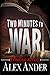 Two Minutes to War (Aaron Hardy #11)