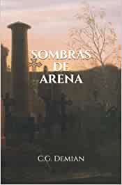 Portada de Sombras de Arena, de C.G. Demian