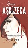Sosyopat: Aşk ve Zeka