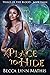 A Place To Hide by Becca Lynn Mathis