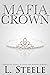 Mafia Crown (Arranged Marri...