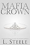 Mafia Crown by L. Steele