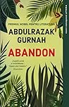 Abandon by Abdulrazak Gurnah