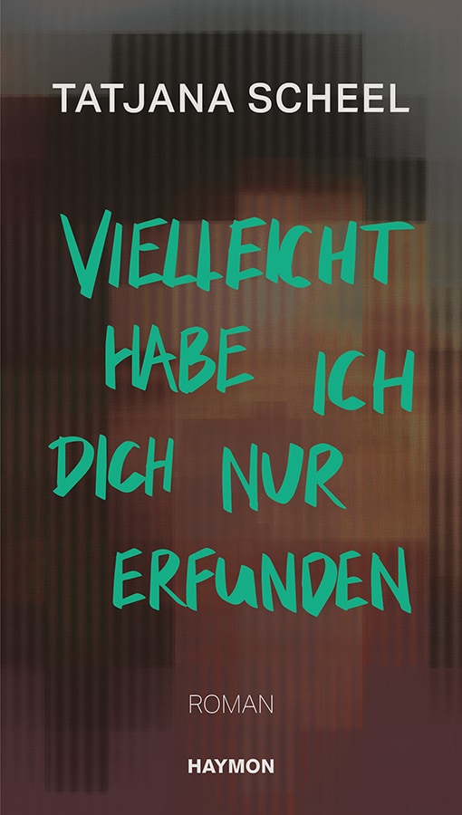 Vielleicht habe ich Dich nur erfunden (Hardcover)