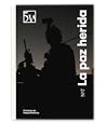 La paz herida