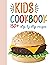 Kids Cookbook 150+ Step by Step Recipes by STEVE CANLE