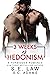 Three Weeks of Hedonism (Forbidden Fantasies)