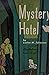 Mystery Hotel by Louisa Mae Johnston