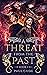 A Threat From The Past (The White Dragon Saga, #1)