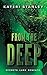 From the Deep