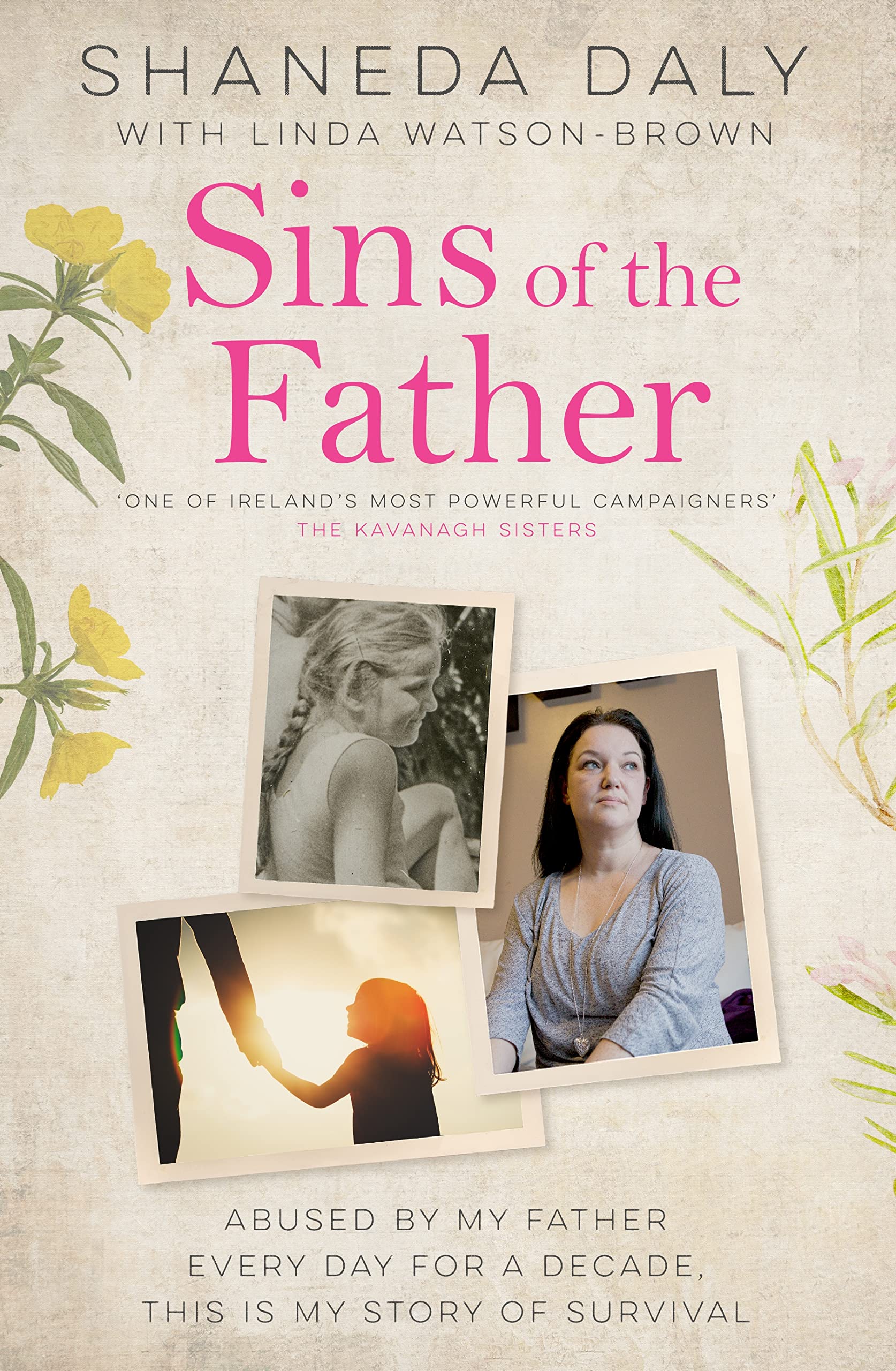 Sins of the Father: My story of survival (Kindle Edition)