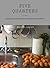 Five Quarters: Recipes and Notes from a Kitchen in Rome