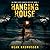 Hanging House (Emmie Rose Haunted Mystery, #1)