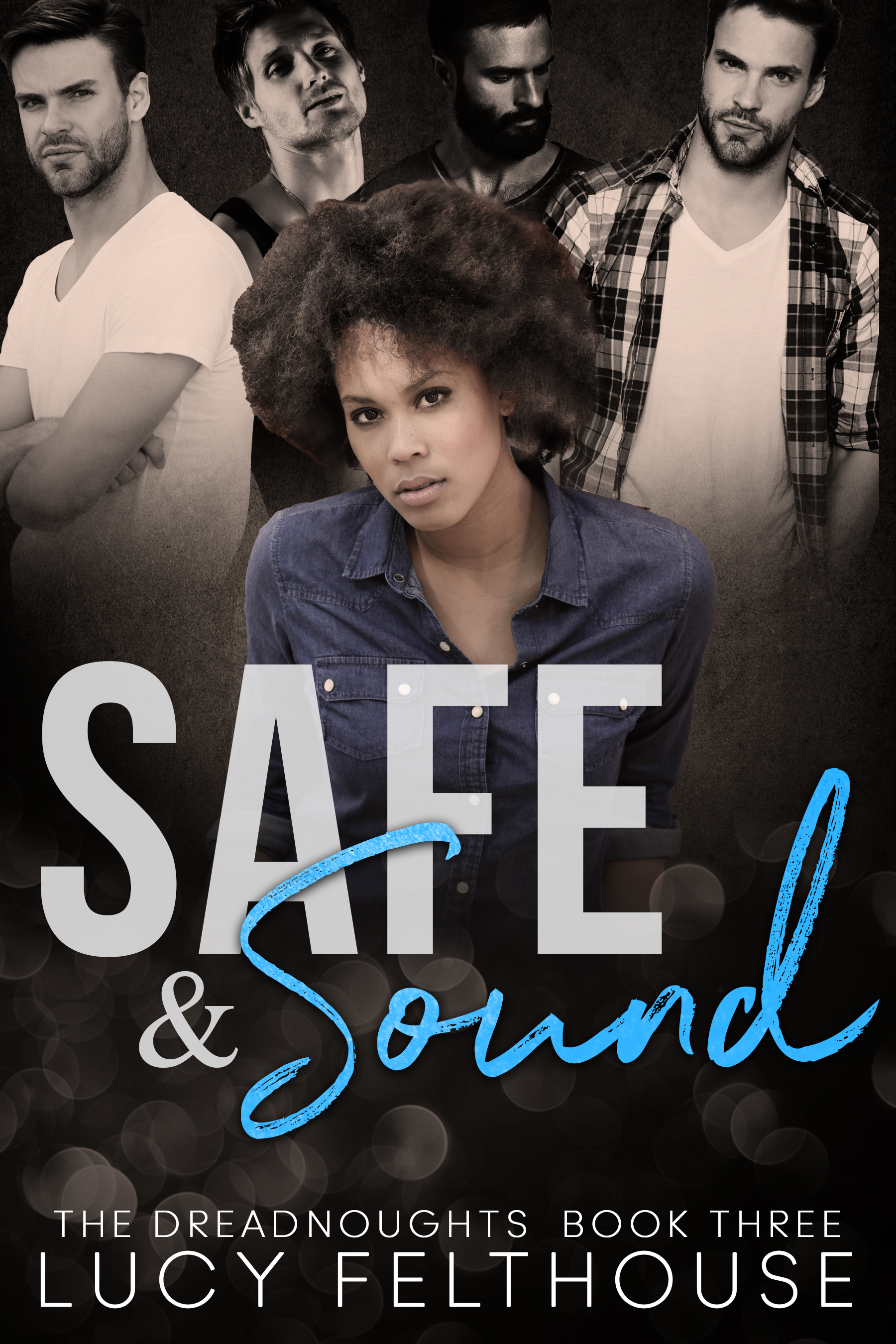 Safe and Sound (The Dreadnoughts #3)