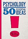 Psychology: 50 Es...