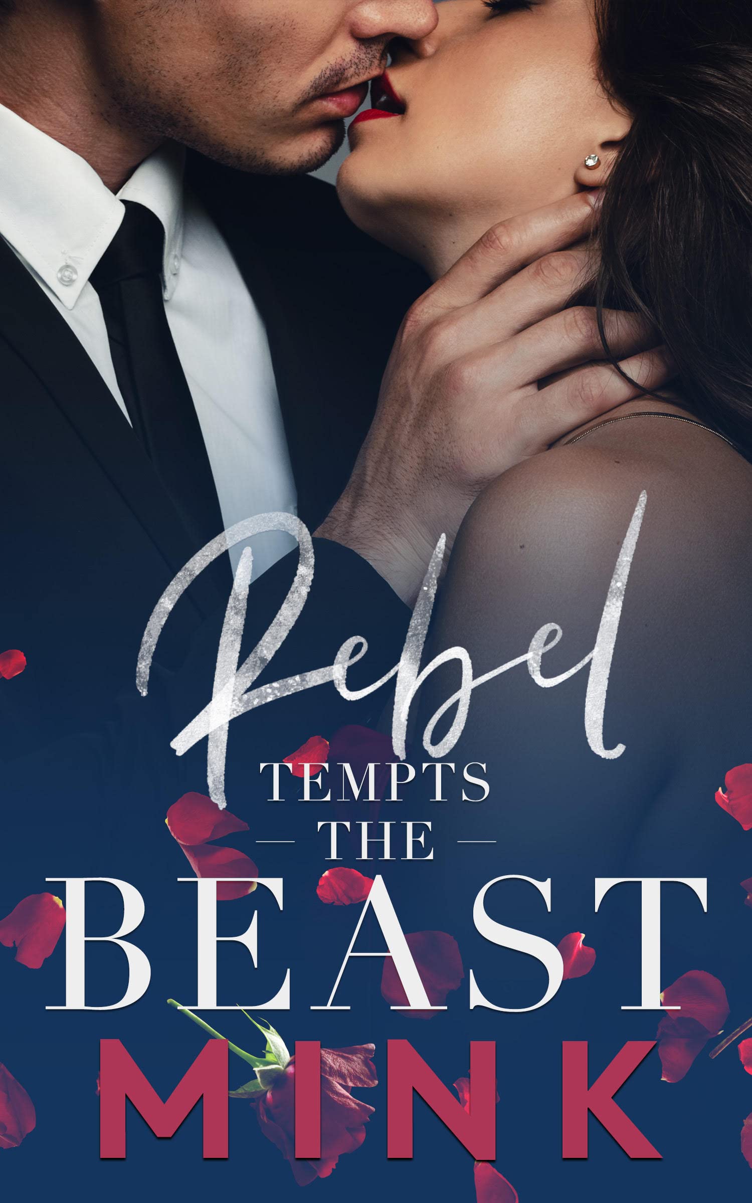 Rebel Tempts the Beast (Kindle Edition)