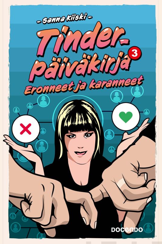 Tinder-päiväkirja 3 — Eronneet ja karanneet (Hardcover)