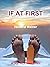 If At First (Blood Relations Book 3)