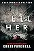 Tell Her