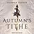 Autumn's Tithe (The Severed Realms Trilogy, #1)