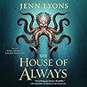The House of Always