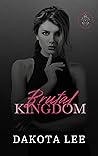 Brutal Kingdom (Van der Borne University #3)