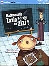 Melle Zazie a-t-elle un zizi ? by Patrick Lenain