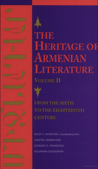 The Heritage of Armenian Literature, Volume II: From the Sixth to the Eighteenth Century (Hardcover)