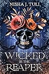 Wicked Is the Reaper
