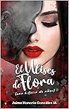 El Ulises de Flora (Spanish Edition)